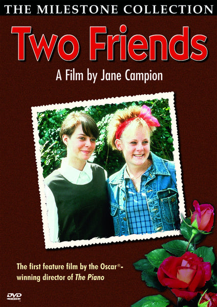 Two Friends Milestone Films