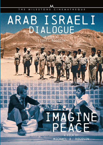 Arab Israeli Dialogue / Imagine Peace – Milestone Films