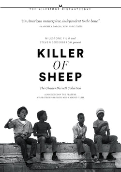 Killer of Sheep: Charles Burnett Collection