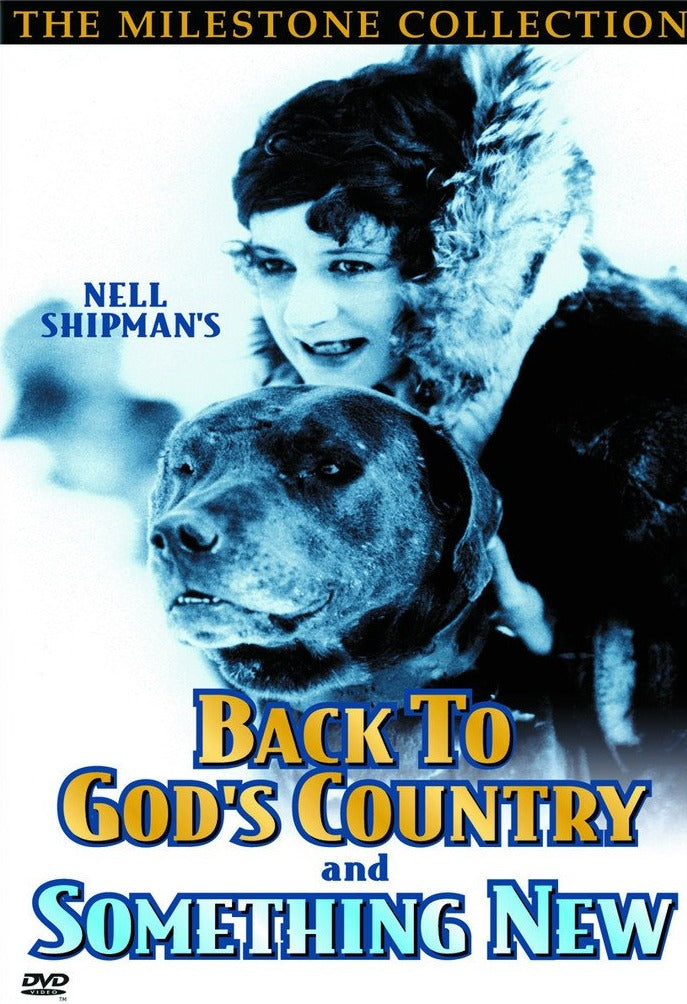 Back to God's Country: The Films of Nell Shipman