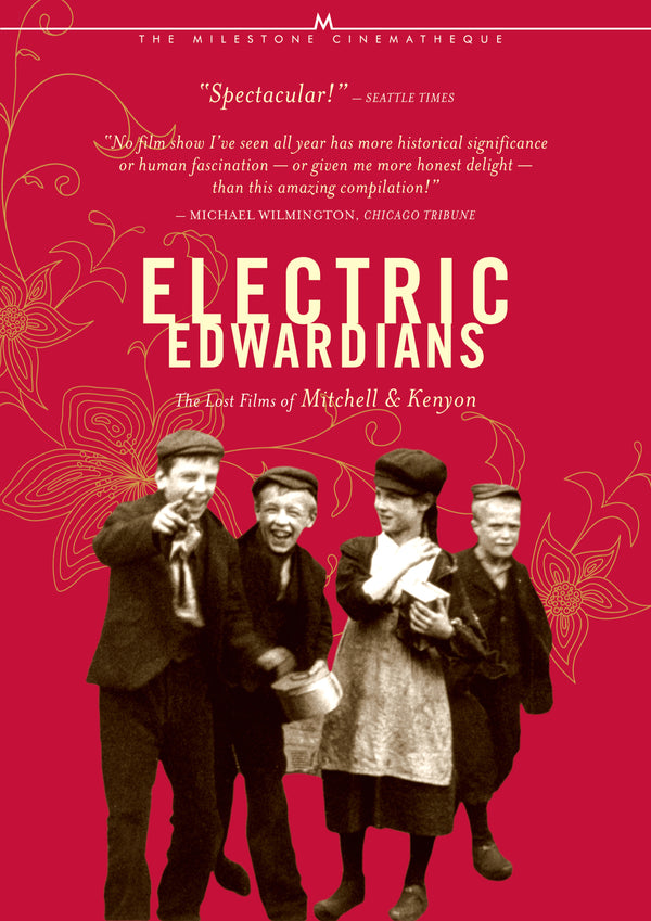 Electric Edwardians: The Films of Mitchell & Kenyon